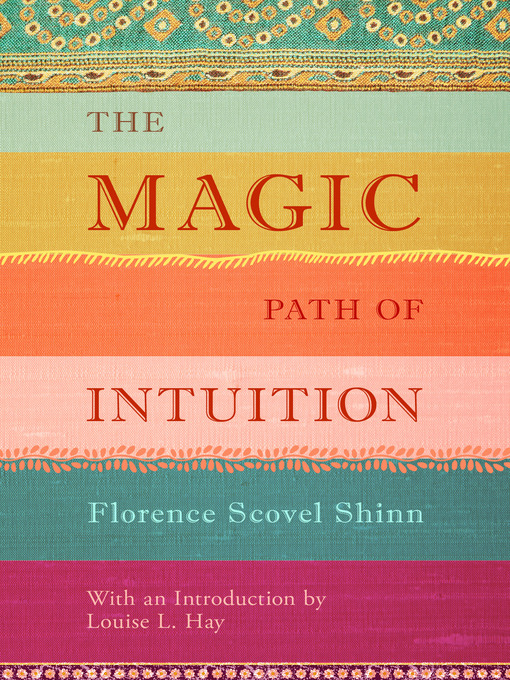 Title details for The Magic Path of Intuition by Florence Scovel Shinn - Available